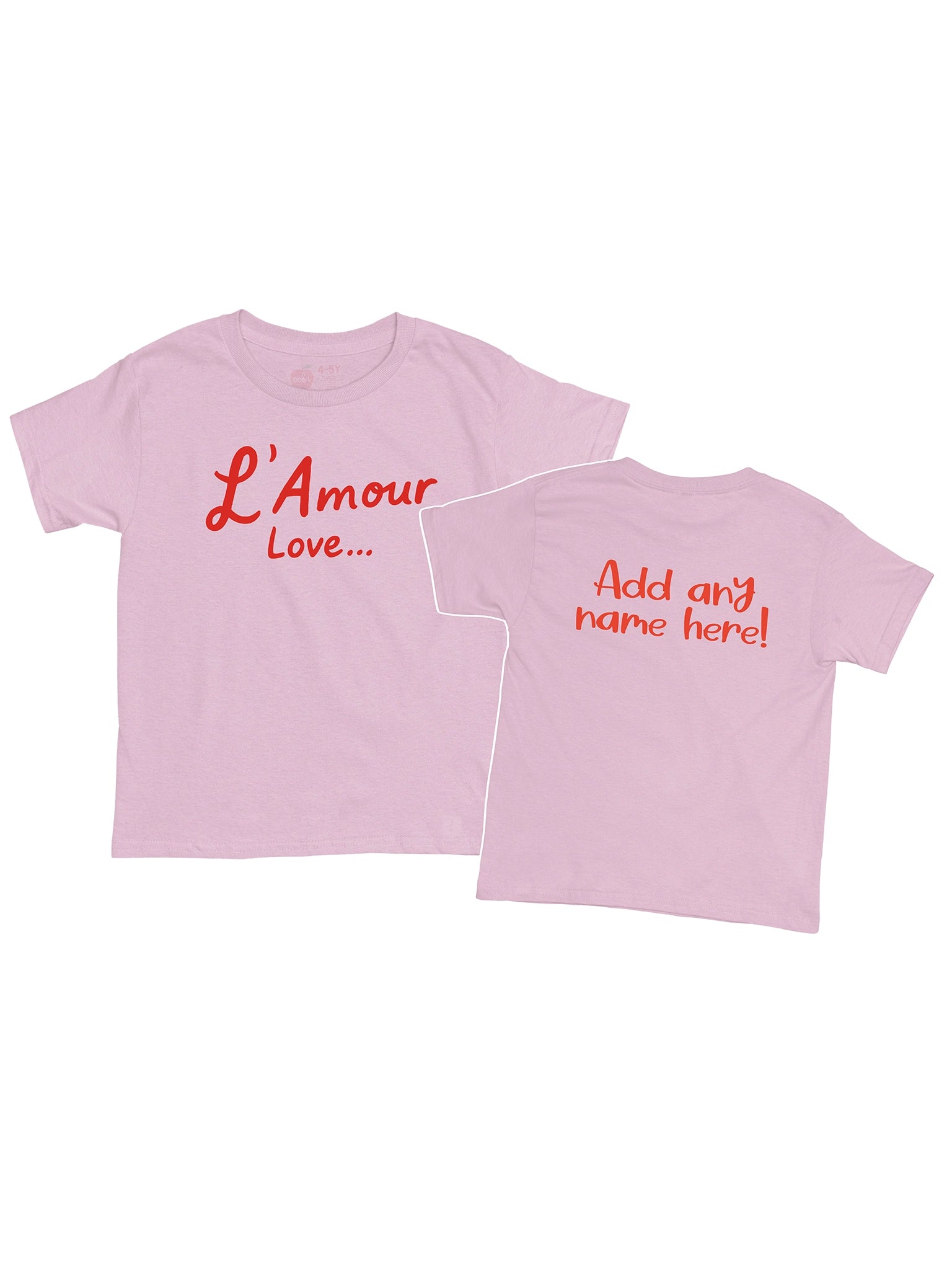 The Essentials L'amour Printed Tee is a light pink, 100% cotton oversized t-shirt, hand printed in Australia with "L'Amour Love..." in red on the front and "Add any name here!" customizable on the back.